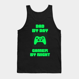 Dad By Day Gamer By Night Tank Top